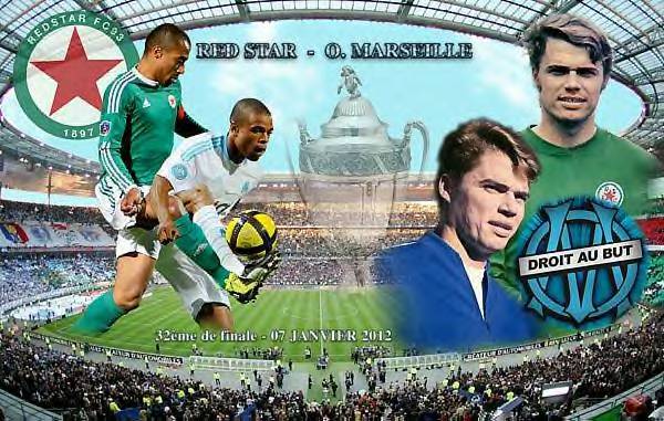 RED STAR – MARSEILLE … 20 h 45, LE 7 JANVIER 2012