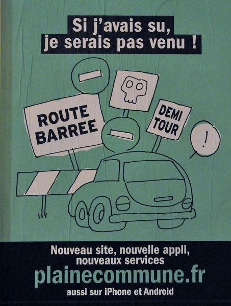  Si javais su, je serais pas venu !    A lentre du stade, sur le panneau de la ville  cela faisait sourire les spectateurs aprs le match  Grard Valck